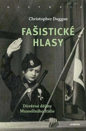 Fašistické hlasy - Christopher Duggan