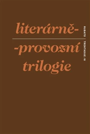 Literárně-provozní trilogie - S. d. Ch.