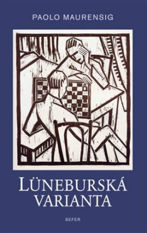 Lüneburská varianta - Paolo Maurensig