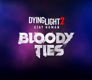 Dying Light 2 Stay Human - Bloody Ties DLC Steam CD Key