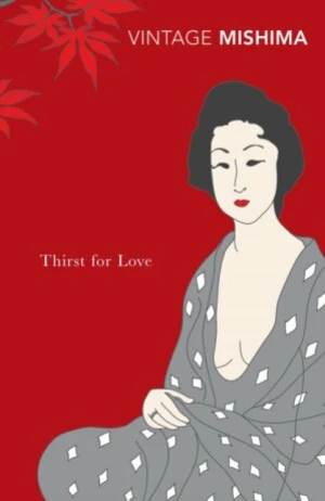 Thirst for Love - Yukio Mishima