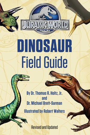 Jurassic World Dinosaur Field Guide (Jurassic World)