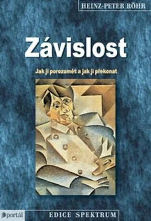 Závislost - Heinz-Peter Röhr