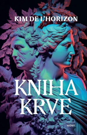 Kniha krve - Kim de l'Horizon