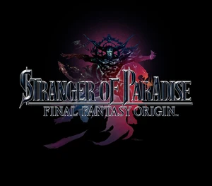 Stranger of Paradise: Final Fantasy Origin EU Steam CD Key