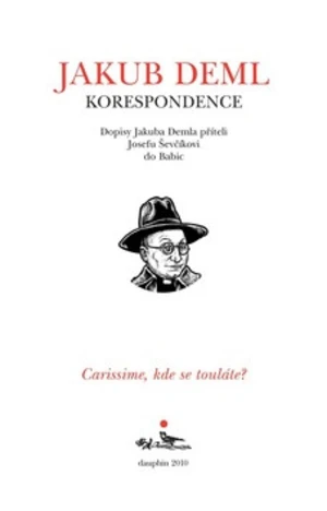 Carissime, kde se touláte? - Jakub Deml