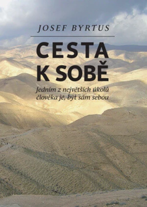 Cesta k sobě - Josef Byrtus