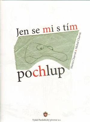 Jen se mi s tím pochlup - Martin Charvát, Michal Charvát