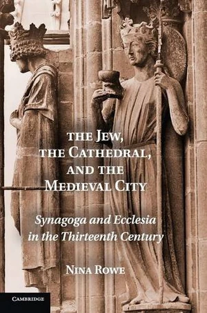 The Jew, the Cathedral and the Medieval City