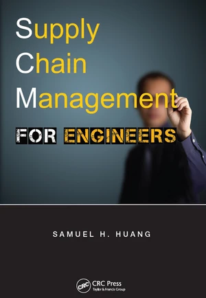 Supply Chain Management for Engineers