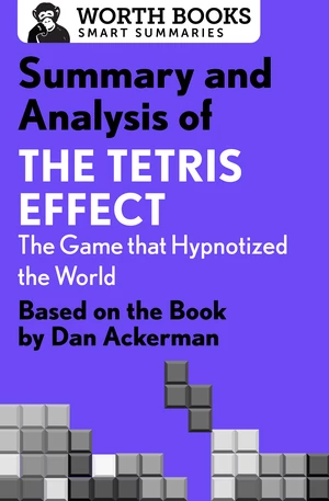 Summary and Analysis of The Tetris Effect