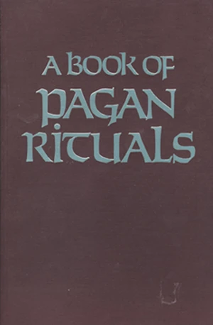 A Book of Pagan Rituals