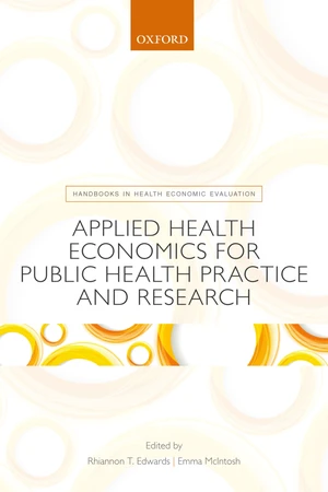 Applied Health Economics for Public Health Practice and Research