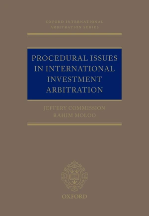 Procedural Issues in International Investment Arbitration