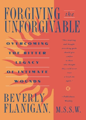 Forgiving the Unforgivable