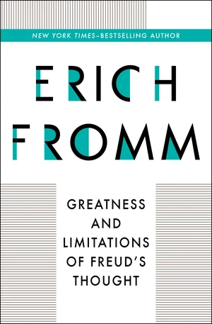 Greatness and Limitations of Freud's Thought