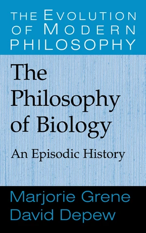 The Philosophy of Biology