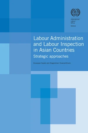 Labour Administration and Labour Inspection in Asian Countries