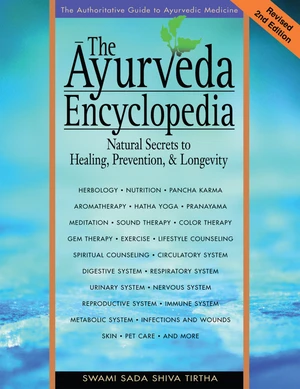 The Ayurveda Encyclopedia