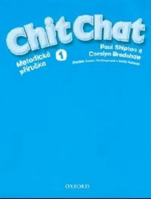 Chit Chat 1 Metodická příručka