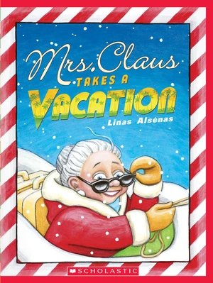 Mrs. Claus Takes a Vacation