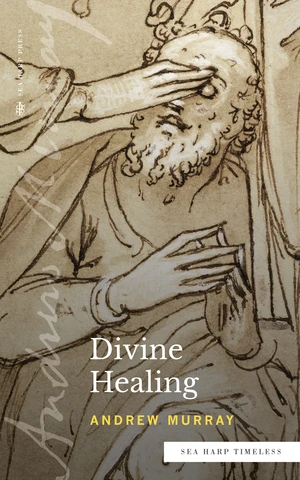 Divine Healing (Sea Harp Timeless series)