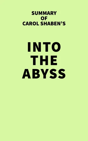 Summary of Carol Shaben's Into the Abyss