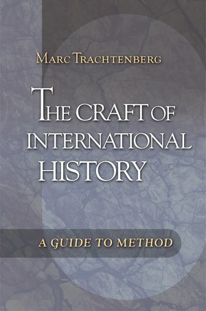 The Craft of International History