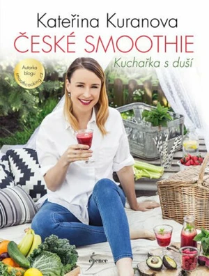 České smoothie - Kateřina Kuranova