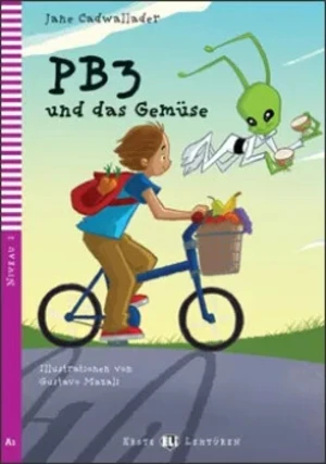 ELI - N - Erste 2 - PB3 Und Das Gemüse + CD - Jane Cadwallader