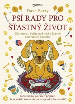 Psí rady pro šťastný život - Dave Barry