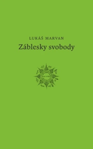 Záblesky svobody - Lukáš Marvan - e-kniha