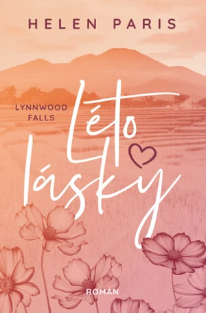 Lynnwood Falls: Léto lásky - Helen Paris