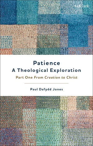 PatienceâA Theological Exploration