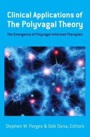 Clinical Applications of the Polyvagal Theory