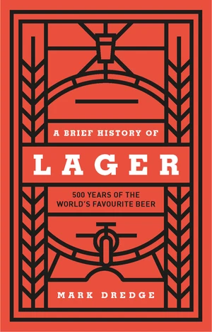 A Brief History of Lager