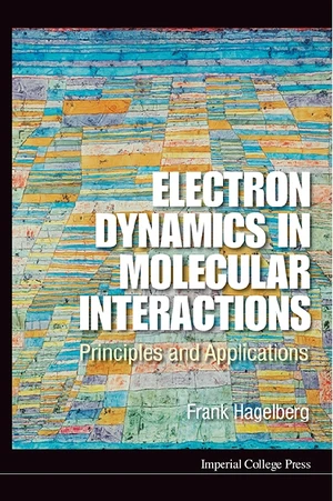 Electron Dynamics In Molecular Interactions