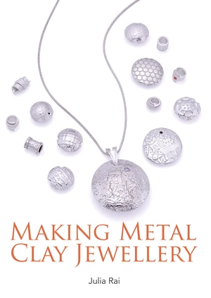 Making Metal Clay Jewellery