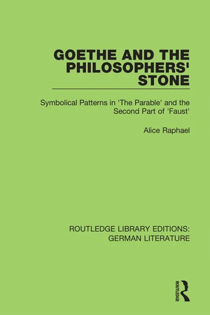 Goethe and the Philosopherâs Stone