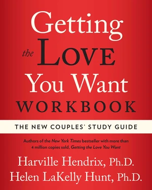 Getting the Love You Want Workbook