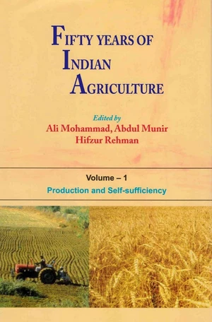 Fifty Years of Indian Agriculture Volume-1 (Production and Self-Sufficiency)