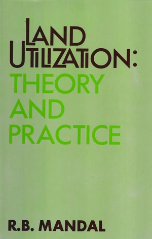 Land Utilization Theory And Practice