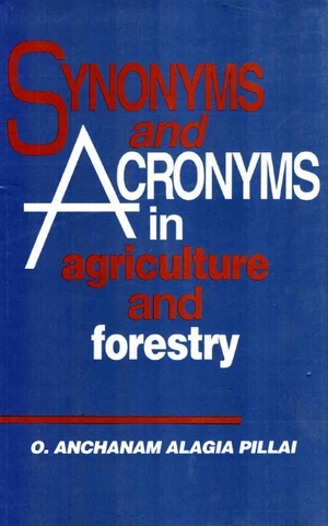 Synonyms and Acronyms in Agriculture and Forestry