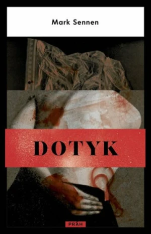 Dotyk - Mark Sennen