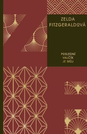 Poslední valčík je můj - Zelda Fitzgeraldová - e-kniha