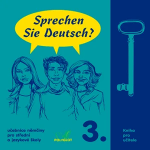 Sprechen Sie Deutsch? 3. Kniha pro učitele - Richard Fischer