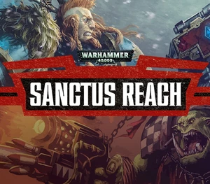 Warhammer 40,000: Sanctus Reach EU Steam CD Key
