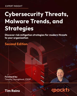 Cybersecurity Threats, Malware Trends, and Strategies