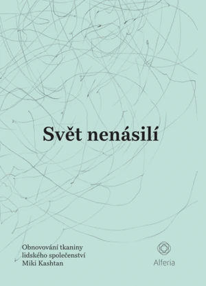 Svět nenásilí - Kashtan Miki - e-kniha