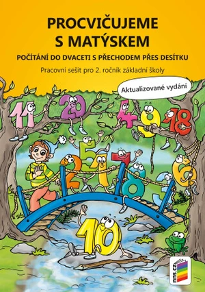 Procvičujeme s Matýskem – počítání do 20 s přechodem přes 10 (pracovní sešit)